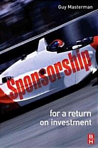 Sponsorship: For a Return on Investment (Hardcover)