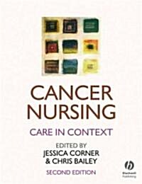 Cancer Nursing : Care in Context (Paperback, 2 ed)