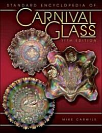 Standard Encyclopedia of Carnival Glass Price Guide (Paperback, 16th)