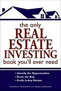 The Only Real Estate Investing Book Youll Ever Need (Paperback)