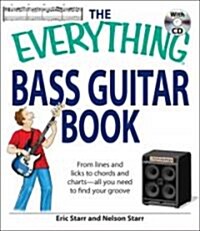 Everything Bass Guitar Book (Paperback, Compact Disc)