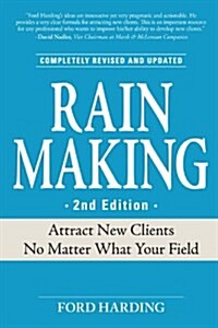 [중고] Rain Making: Attract New Clients No Matter What Your Field (Paperback, 2, Revised, Update)
