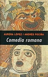 Comedia romana/ Roman Comedy (Paperback)