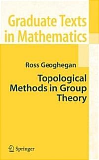 Topological Methods in Group Theory (Hardcover)