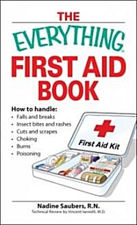 The Everything First Aid Book (Paperback)