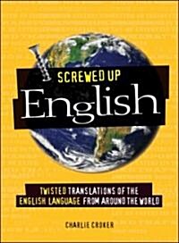 Screwed Up English (Paperback)