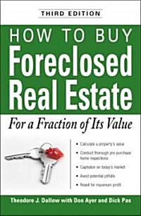 How to Buy Foreclosed Real Estate (Paperback, 3rd)