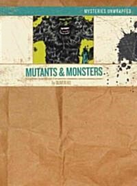 Mutants & Monsters (Paperback)