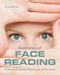Secrets of Face Reading (Paperback)