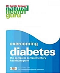 Overcoming Diabetes (Paperback, 1st)