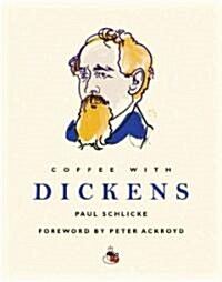 Coffee with Dickens (Hardcover)