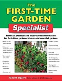 The First-Time Garden Specialist (Paperback)
