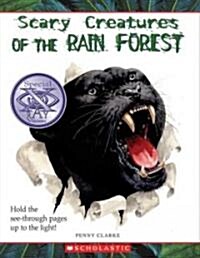 Scary Creatures of the Rain Forest: Special X-Ray Vision (Paperback)