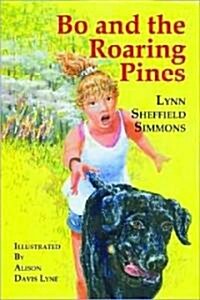 Bo and the Roaring Pines (Paperback)