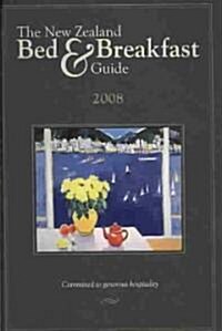 The New Zealand Bed & Breakfast Guide (Paperback, 2008)