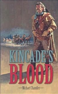 Kincades Blood (Hardcover)