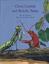 Clovis Crawfish and Michelle Mantis (Hardcover)