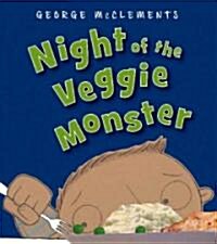 Night of the Veggie Monster (Library)