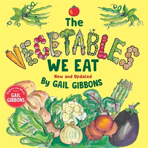 The Vegetables We Eat (New & Updated) (Paperback)