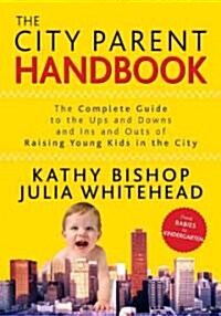 The City Parent Handbook (Paperback)