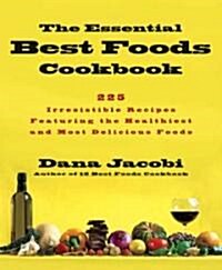 The Essential Best Foods Cookbook (Paperback)