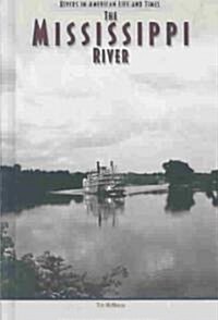 Mississippi River (Rivers in Amer) (Paperback)
