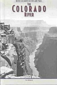 Colorado River (Rivers in Amer) (Paperback)