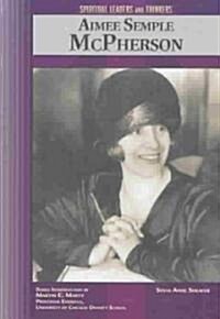 Aimee Semple McPherson (Hardcover)