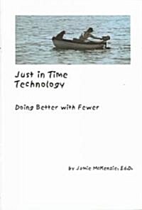 Just in Time Technology (Paperback)