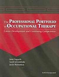 The Professional Portfolio in Occupational Therapy (Paperback)