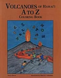 Volcanoes of HawaiI A to Z (Paperback, CLR)