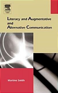 Literacy And Augmentative And Alternative Communication (Hardcover)