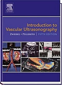 Introduction to Vascular Ultrasonography (Hardcover, 5 Rev ed)