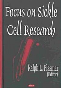 Focus on Sickle Cell Research (Hardcover, UK)