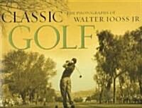 Classic Golf (Hardcover)