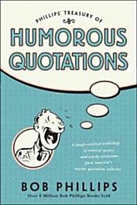 Phillips Treasury of Humorous Quotations (Paperback)