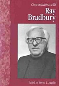 Conversations With Ray Bradbury (Paperback)