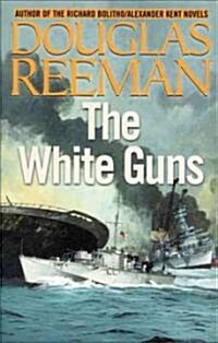The White Guns (Paperback)