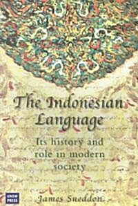 The Indonesian Language: Its History and Role in Modern Society (Paperback)