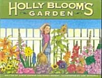 Holly Blooms Garden (Hardcover)