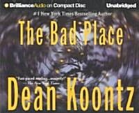 The Bad Place (Audio CD, Unabridged)