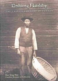 Enduring Hardship: The Chinese Laundry in Canada (Paperback)