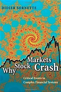 Why Stock Markets Crash: Critical Events in Complex Financial Systems (Paperback, Revised)