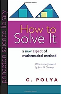 How to Solve It: A New Aspect of Mathematical Method (Paperback, Revised)