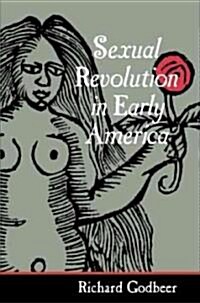 Sexual Revolution in Early America (Paperback)