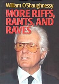 More Riffs, Rants, and Raves (Hardcover)