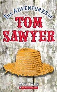 [중고] The Adventures of Tom Sawyer (Scholastic Classics) (Mass Market Paperback)