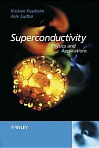 Superconductivity: Physics and Applications (Hardcover)
