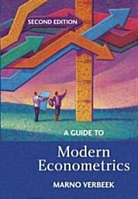 A Guide to Modern Econometrics (Paperback, 2nd)