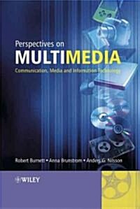 Perspectives on Multimedia: Communication, Media and Information Technology (Hardcover)